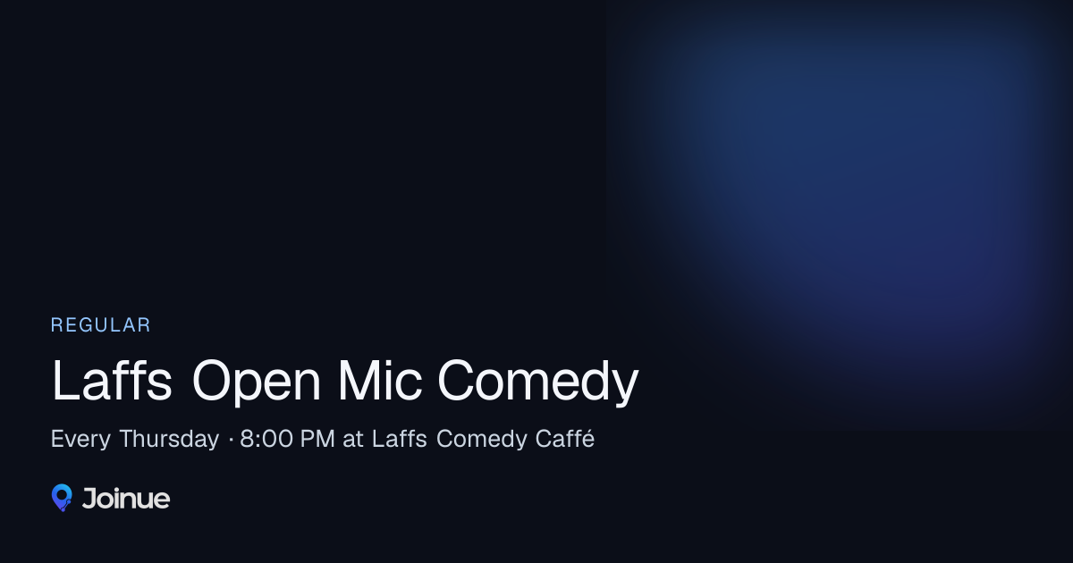 Laffs Open Mic Comedy